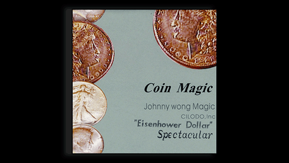 Spectacular Eisenhower Dollar (Gimmicks with DVD) by Johnny Wong