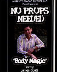 No Props Needed (Body Magic) by James Coats - Video Download