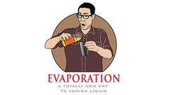 Evaporation by Louie Foxx - Trick