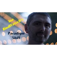 Paradigm Shift by Joe Rindfleisch - - Video Download