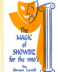 The Magic of Showbiz for the Digital Age - (Marketing, Advertising, Publicity & Promotional Secrets for Entertainers) BY Jonathan Royle - Mixed Media Download