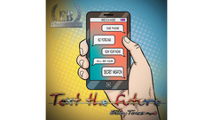 Text the Future by EbbyTones - Video Download