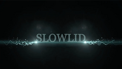 Slowlid by Robby Constantine - Video Download