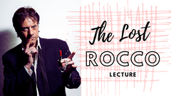 The Lost Rocco Lecture by Rocco Silano - Video Download