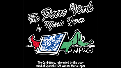 The Perro Verde by Mario Lopez