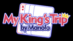 MY KING'S TRIP by Manolo and My Magical Project