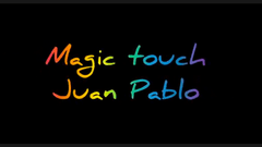 The Magic Touch by Juan Pablo - Video Download