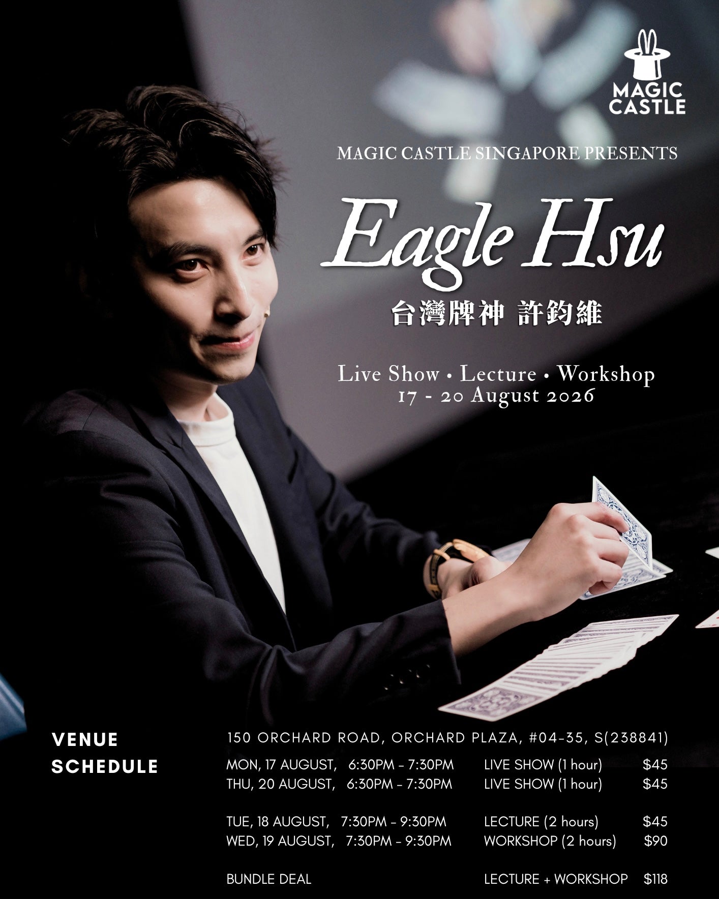 Eagle Hsu | Live Show; Lecture & Workshop: August 2026