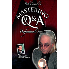 Mastering Q&A: Professional Secrets (Teleseminar) by Bob Cassidy - Audio Download