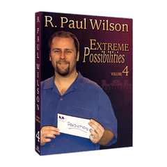 Extreme Possibilities - Volume 4 by R. Paul Wilson - Video Download