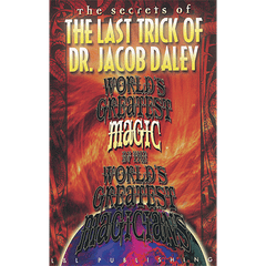 World's Greatest The Last Trick of Dr. Jacob Daley by L&L Publishing - Video Download