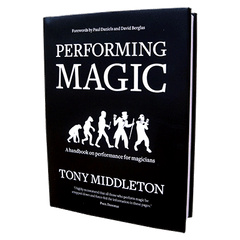 Performing Magic by Tony Middleton