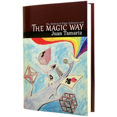 The Magic Way by Juan Tamariz and Hermetic Press - Book