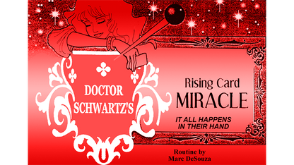 Rising Card Miracle (Poker) by Dr. Schwartz - Trick