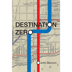 Destination Zero by John Bannon - Book