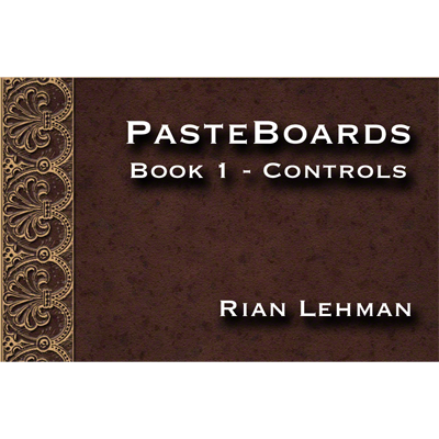 Pasteboards (Vol.1 controls) by Rian Lehman - - Video Download