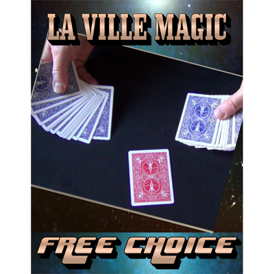 Free Choice by Lars La Ville/La Ville Magic - Video Download