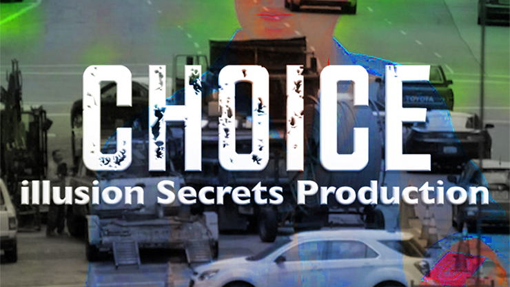 Choice by Illusion Secrets - Video Download