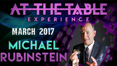 At The Table - Michael Rubinstein March 1st 2017 - Video Download