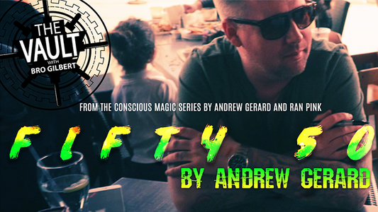 The Vault - FIFTY 50 by Andrew Gerard from Conscious Magic Episode 2 - Video Download