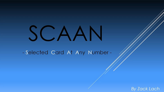 SCAAN - Selected Card At Any Number by Zack Lach - Video Download