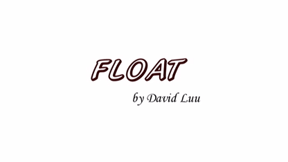 Float by David Luu - Video Download