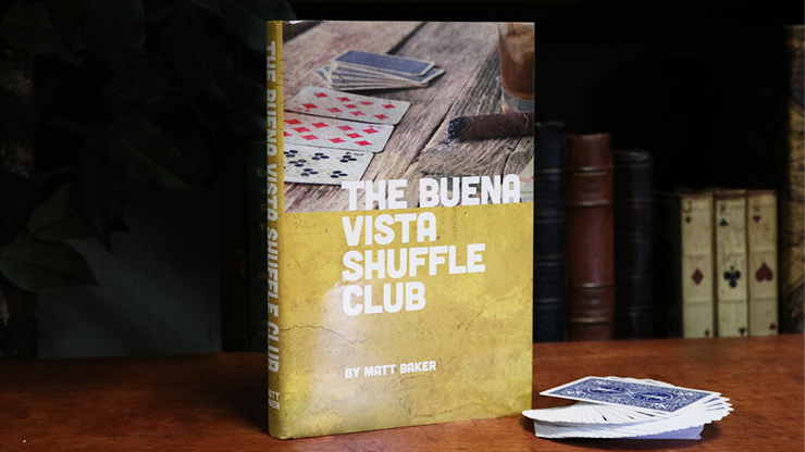 The Buena Vista Shuffle Club by Matt Baker - Book