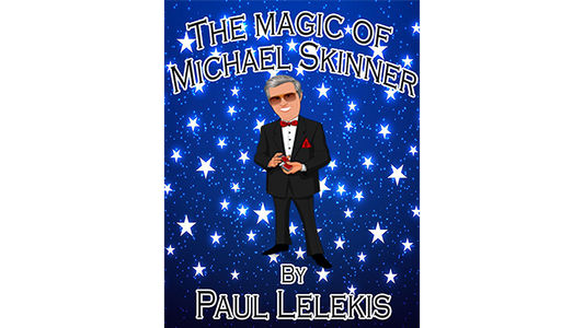 The Magic of Michael Skinner by Paul A. Lelekis - Mixed Media Download