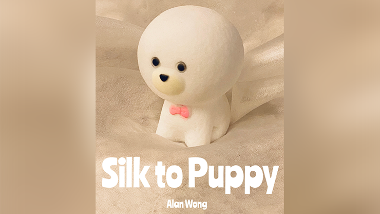 Silk to PUPPY by Alan Wong - Trick