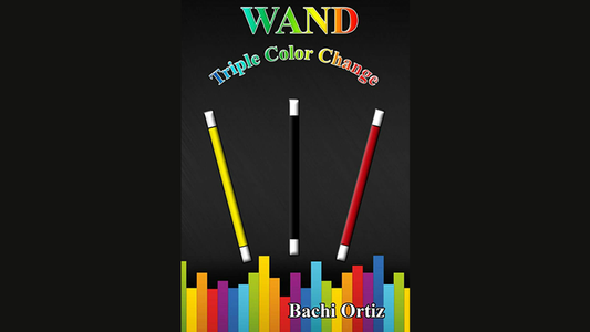 Wand Triple Color Change by Bachi Ortiz - Video Download