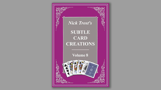 Subtle Card Creations Vol 8 by Nick Trost - Book