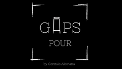 Gaps Pour by Gonzalo Albiñana - Trick