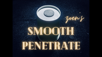 Smooth Penetrate by Zoen's - Video Download