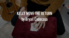 KELLY MOVE THE RETURN by Bryan Codecasa - Video Download