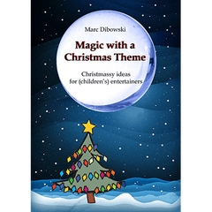 Magic with a Christmas Theme by Marc Dibowski - ebook