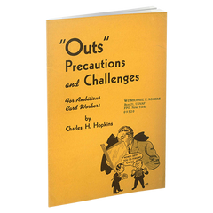 Outs, Precautions and Challenges for Ambitious Card Workers by Charles H. Hopkins and The Conjuring Arts Research Center - ebook