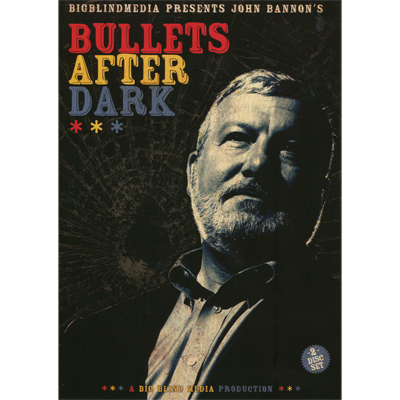 Bullets After Dark (2 download Set) by John Bannon & Big Blind Media