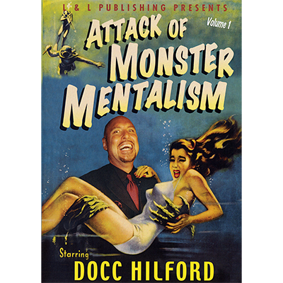 Attack Of Monster Mentalism - Volume 1 by Docc Hilford - Video Download