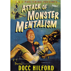 Attack Of Monster Mentalism - Volume 1 by Docc Hilford - Video Download