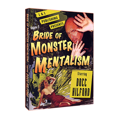 Bride Of Monster Mentalism - Volume 3 by Docc Hilford - Video Download