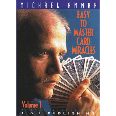 Easy to Master Card Miracles Volume 1 by Michael Ammar - Video Download