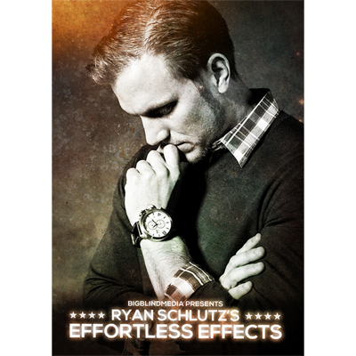 Ryan Schlutz's Effortless Effects by Big Blind Media - Video Download