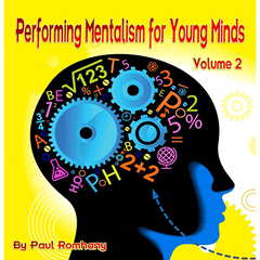 Mentalism for Young Minds Vol. 2 by Paul Romhany - Book