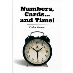 Numbers, Cards... and Time! by Carlos Vinuesa - Book